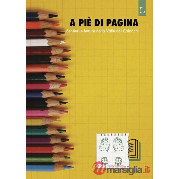 A piè di pagina. Sentieri e letture nella Valle dei Calanchi