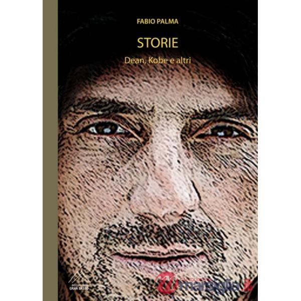 Storie. Dean, Kobe e altri