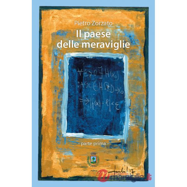 Paese delle Meraviglie. Parte prima (Il)