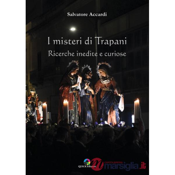 Misteri di Trapani. Ricerche inedite e curiose (I)