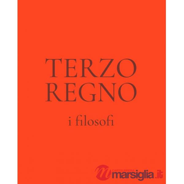 Terzo regno. I filosofi