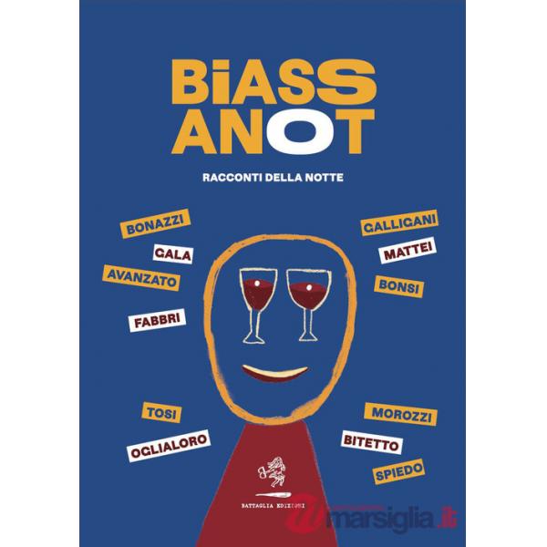 Biassanot. Racconti della notte