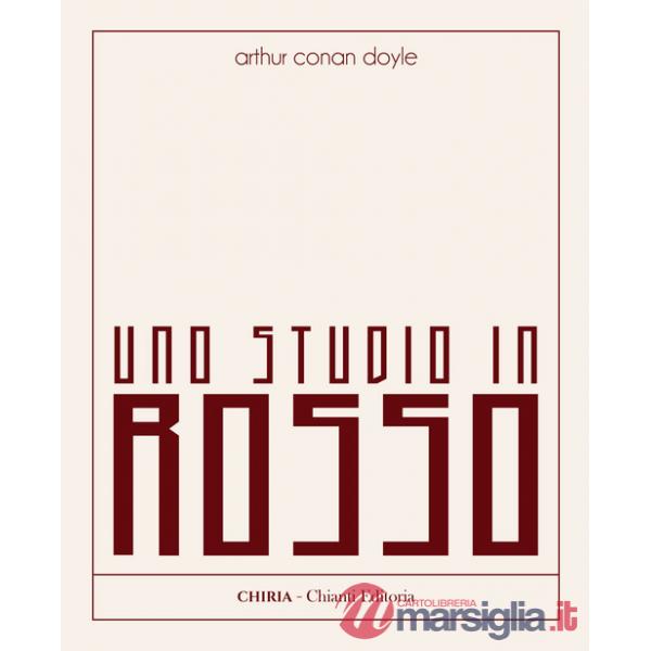 Studio in rosso. Ediz. integrale (Uno)