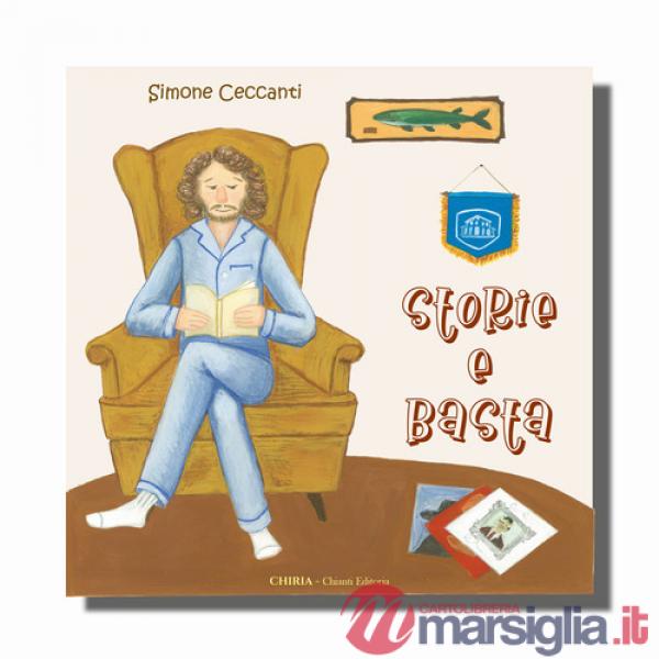 Storie e basta. Ediz. illustrata. Con Prodotti vari