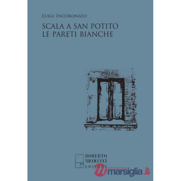 Scala a San Potito-Le pareti bianche