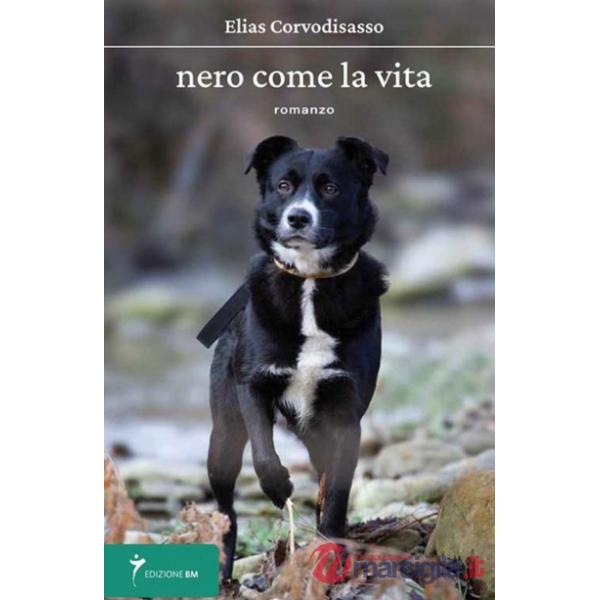 Nero come la vita