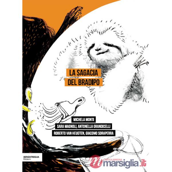 Sagacia del bradipo (La)