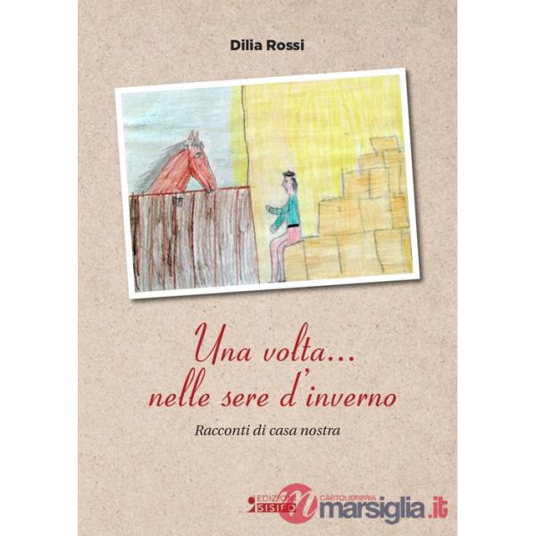 Volta... nelle sere d'inverno. Racconti di casa nostra (Una)