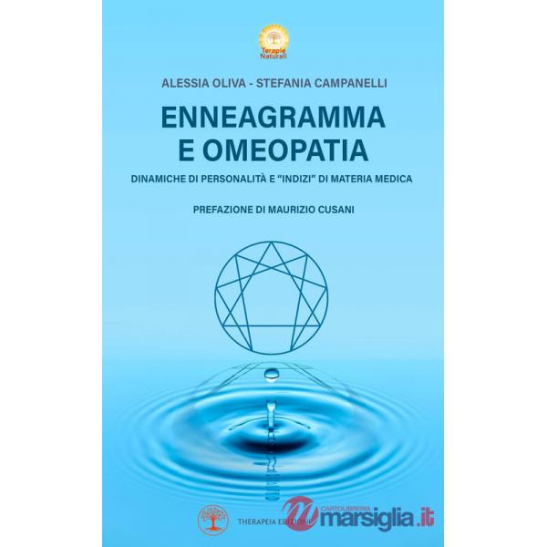 Enneagramma e omeopatia. Dinamiche di personalità e «indizi» di materia medica