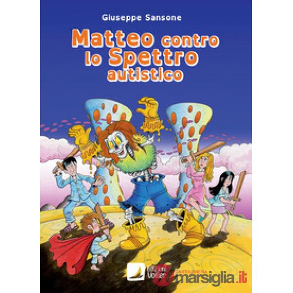 Matteo contro lo spettro autistico