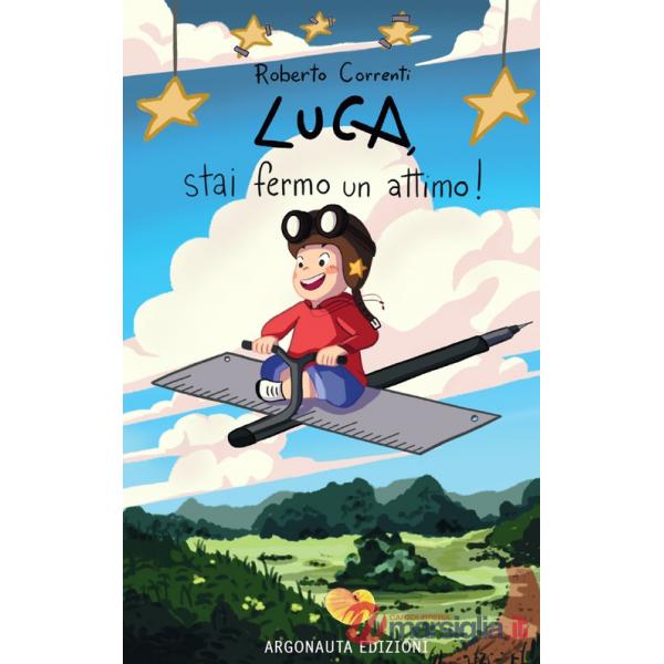 Luca, stai fermo un attimo!
