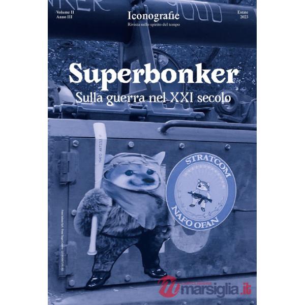 Superbonker. Sulla guerra nel XXI secolo