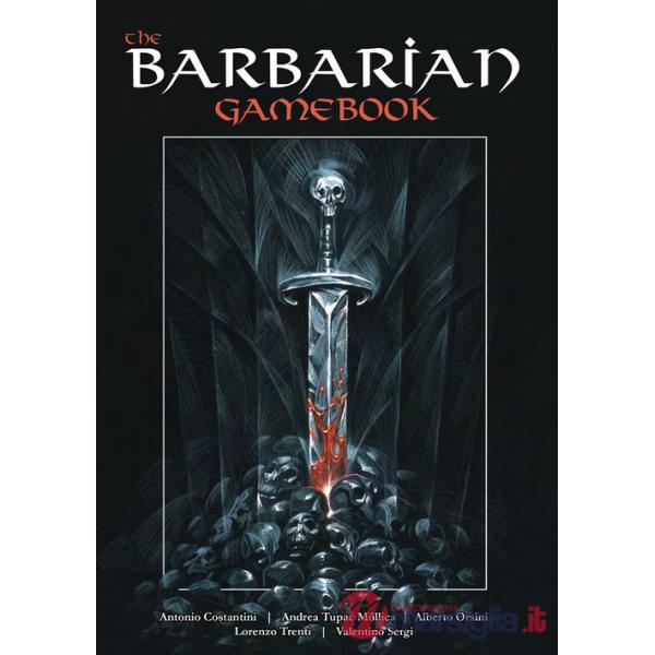 Barbarian Gamebook. Ediz. integrale. Con Carte (The)