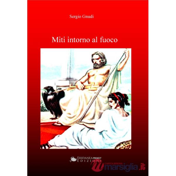 Miti intorno al fuoco