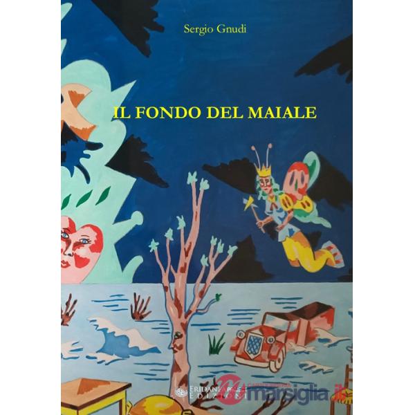 Fondo del maiale (Il)