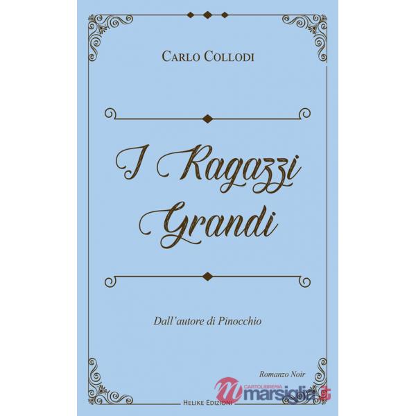 Ragazzi grandi (I)
