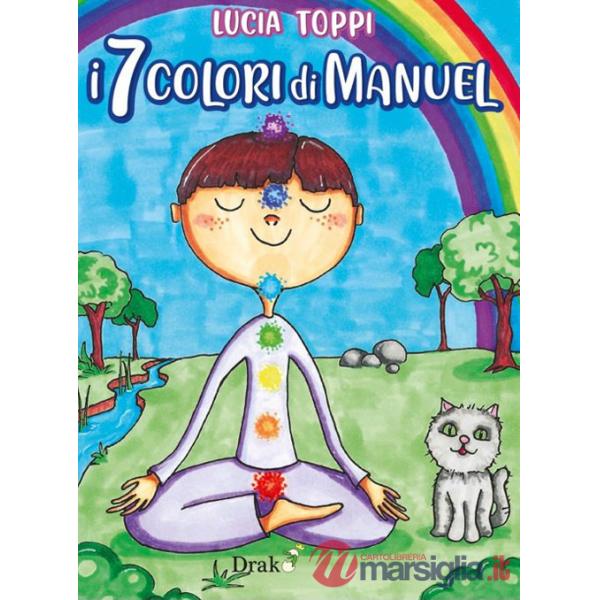 7 colori di Manuel. Nuova ediz. (i)