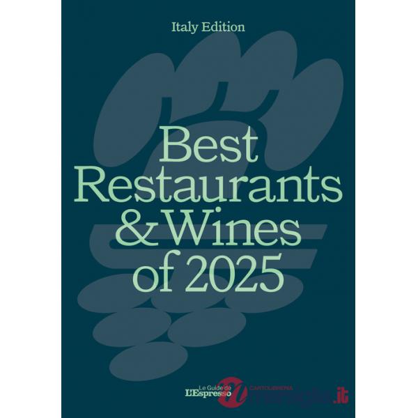 Best of restaurants e wine of 2025. Ediz. inglese e italiana