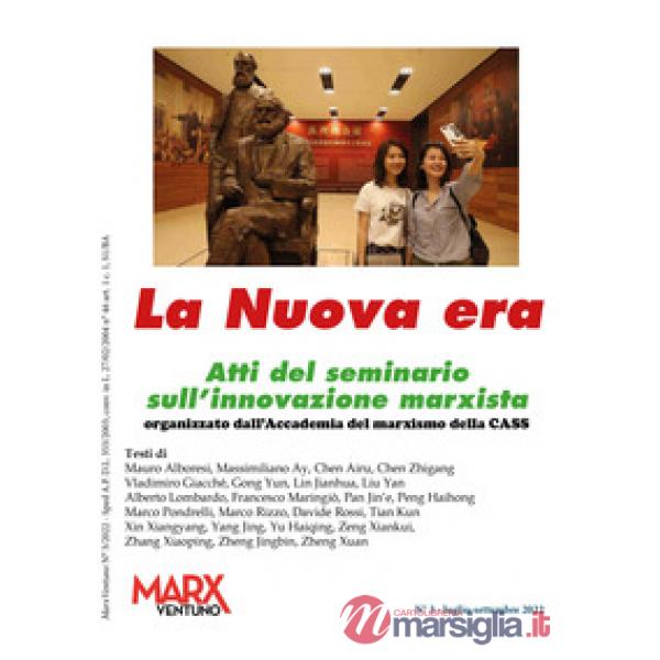 La nuova era. Atti del seminario sull'innovazione marxista