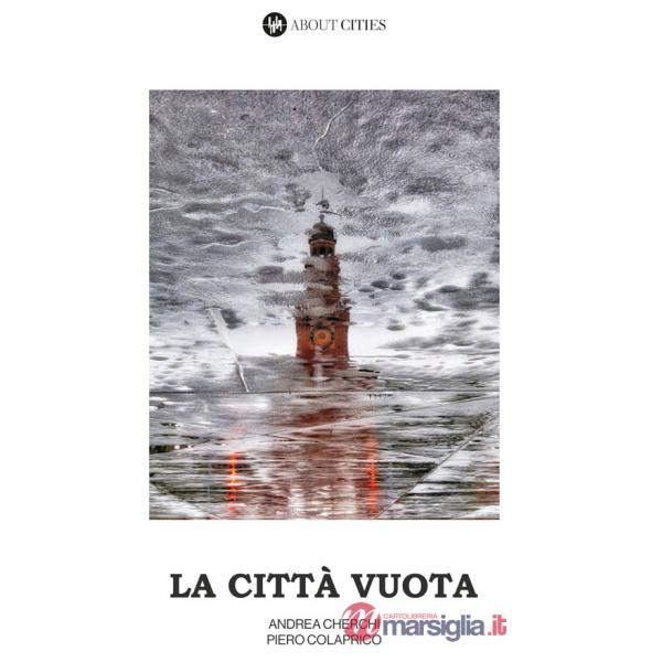 Città vuota. Ediz. a colori (La)