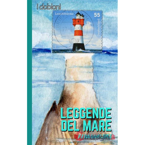 Leggende del mare. Ediz. integrale