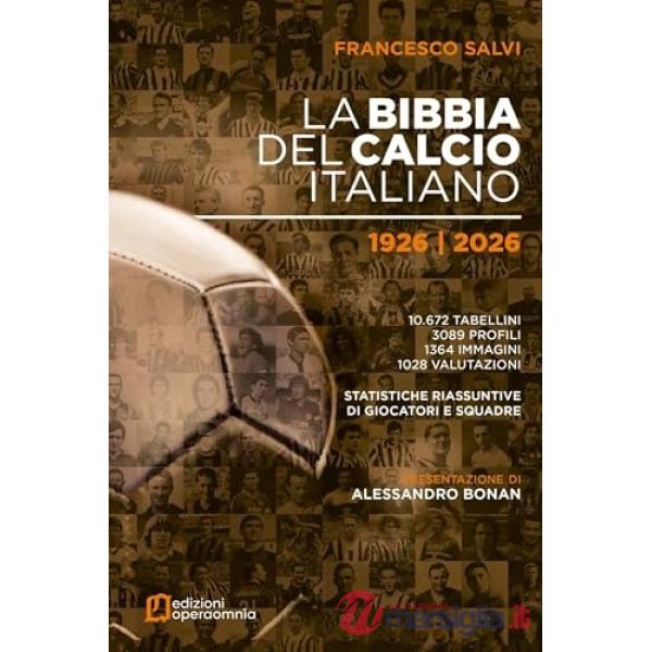 Bibbia del calcio italiano (La)