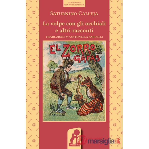 Volpe con gli occhiali e altri racconti. Ediz. illustrata (La)
