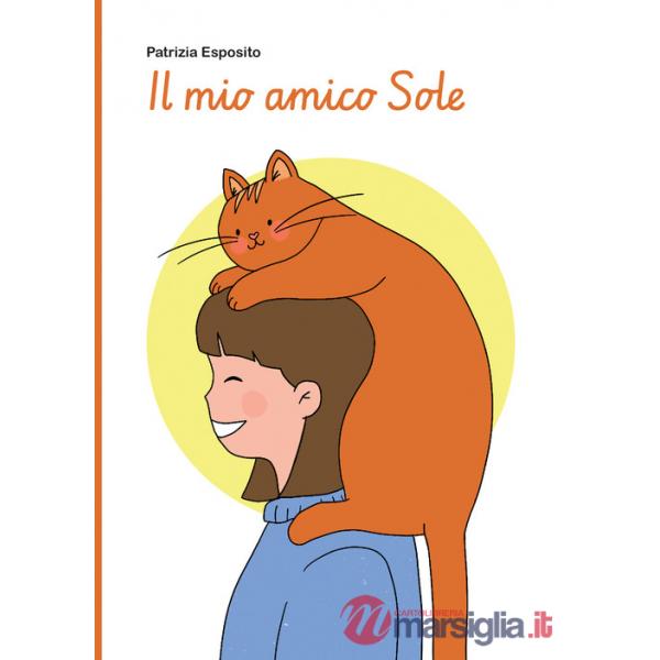 Mio amico Sole. L'amore che ritorna, in un altro modo (Il)