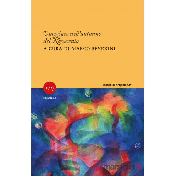 Viaggiare nell'autunno del Novecento (1963-1980)