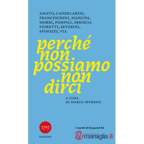 Perché non possiamo non dirci