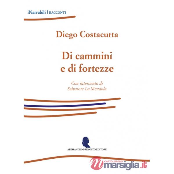 Di cammini e di fortezze