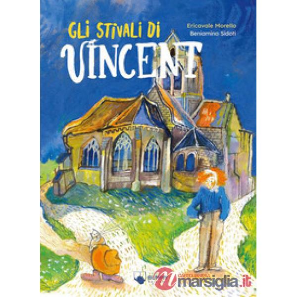 Stivali di Vincent. Ediz. a colori (Gli)