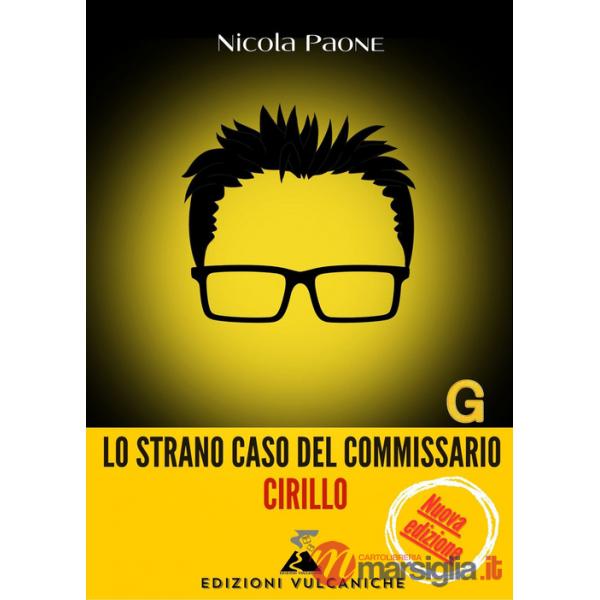 Strano caso del commissario Cirillo (Lo)