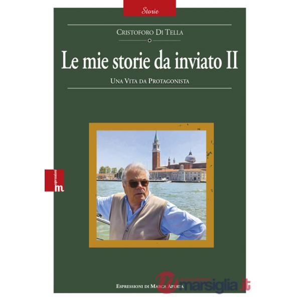 Mie storie da inviato (Le). Vol. 2