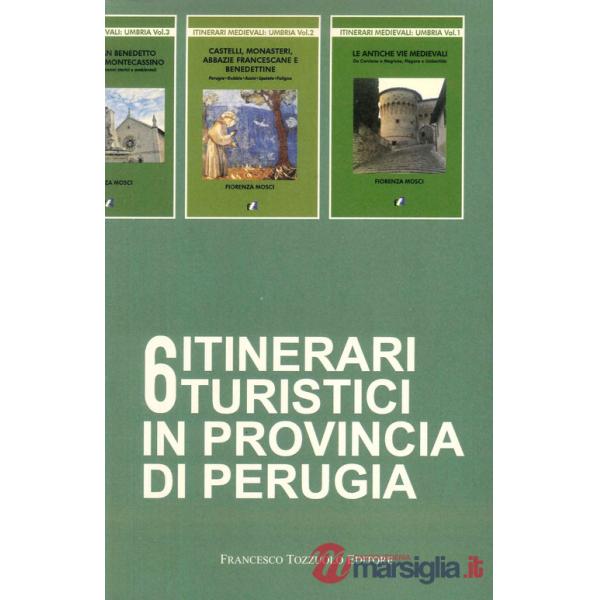 6 itinerari turistici in provincia di Perugia