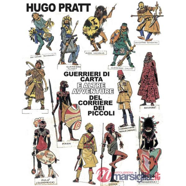 Guerrieri di carta e altre avventure del Corriere dei Piccoli. Ediz. bilingue