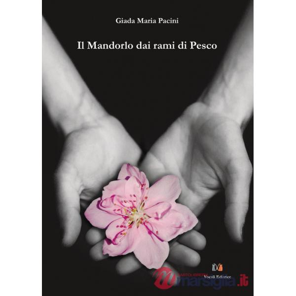 Mandorlo dai rami di pesco (Il)