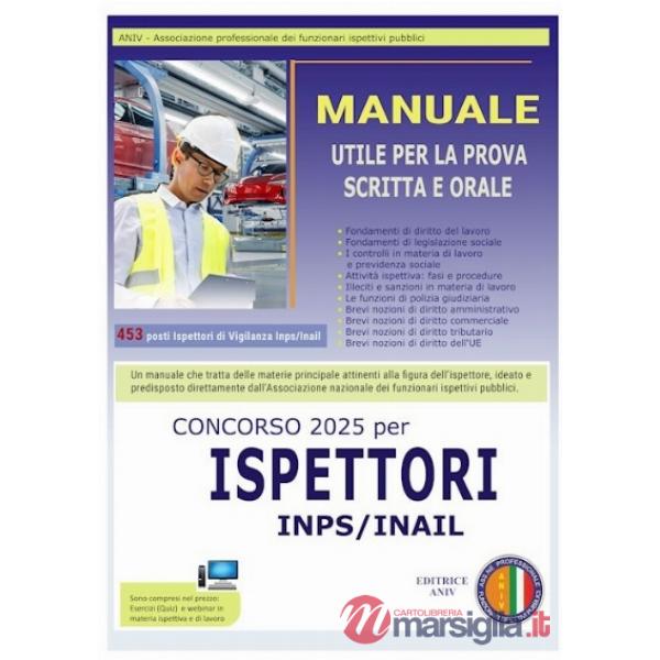 Concorso 2025 per Ispettori Inps/Inail. Manuale utile per la prova scritta e orale