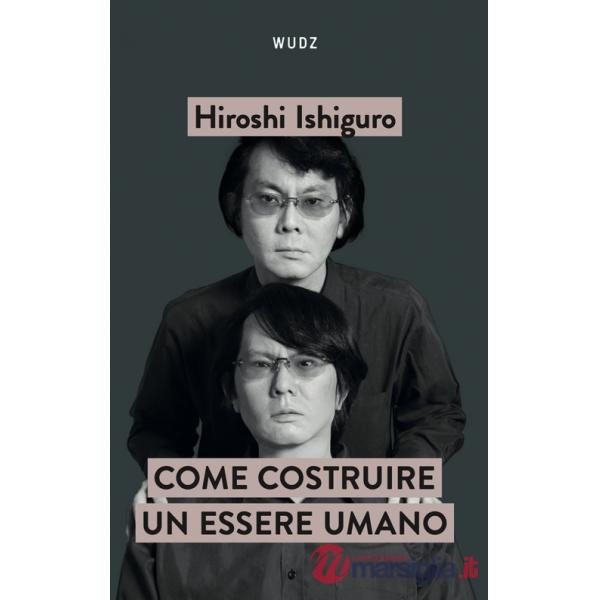 Come costruire un essere umano