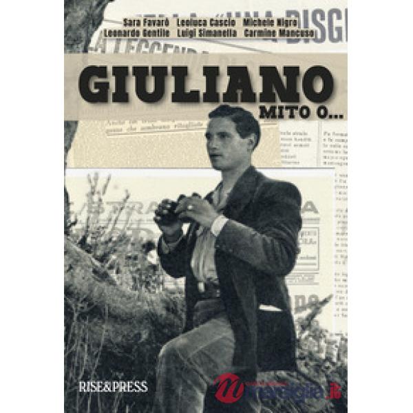 Giuliano: mito o...