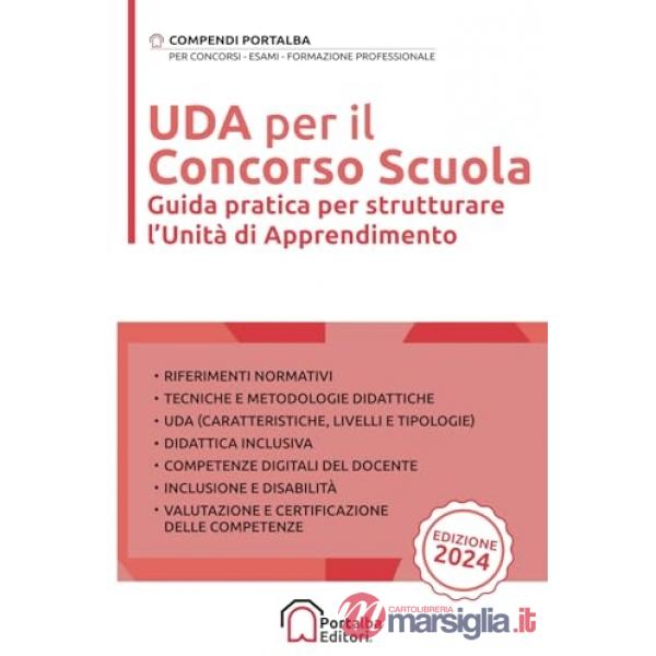 UdA per il Concorso Scuola. Guida pratica per strutturare l'Unità di Apprendimento