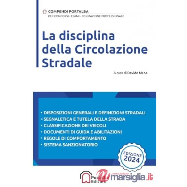La disciplina della circolazione stradale