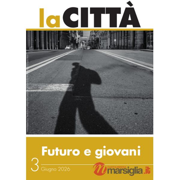 Città (2026) (La). Vol. 3: Futuro e giovani