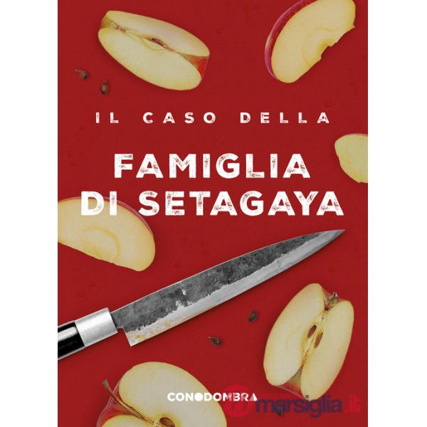 Caso della famiglia di Setagaya (Il)