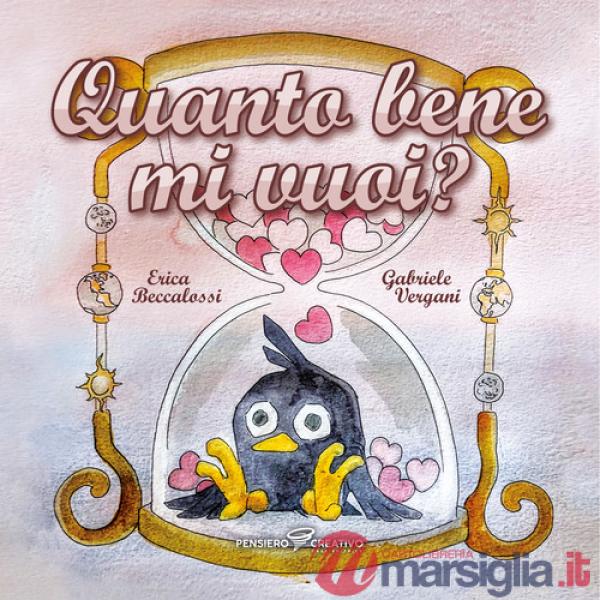 Quanto bene mi vuoi? Ediz. a colori