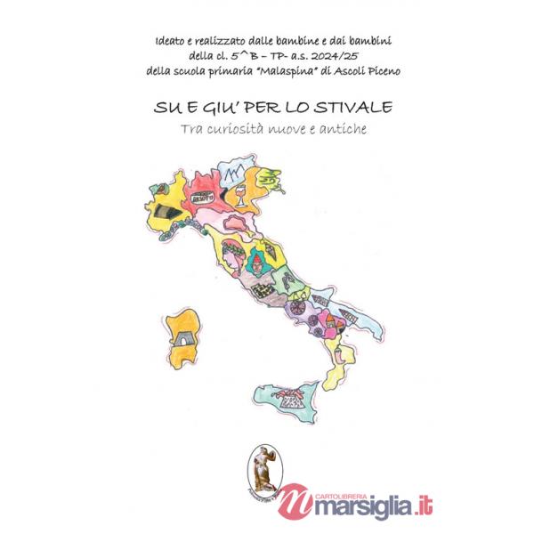 Su e giù per lo stivale. Tra curiosità nuove e antiche