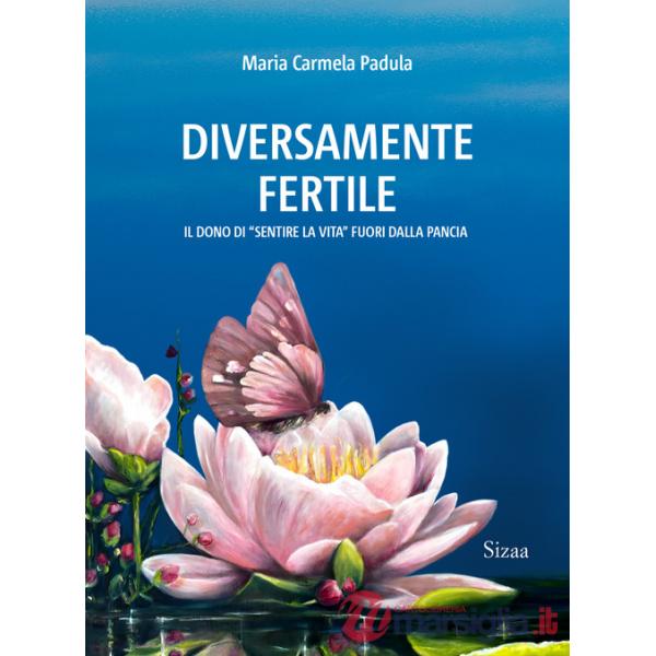 Diversamente fertile. Il dono di «sentire la vita» fuori dalla pancia (2024)