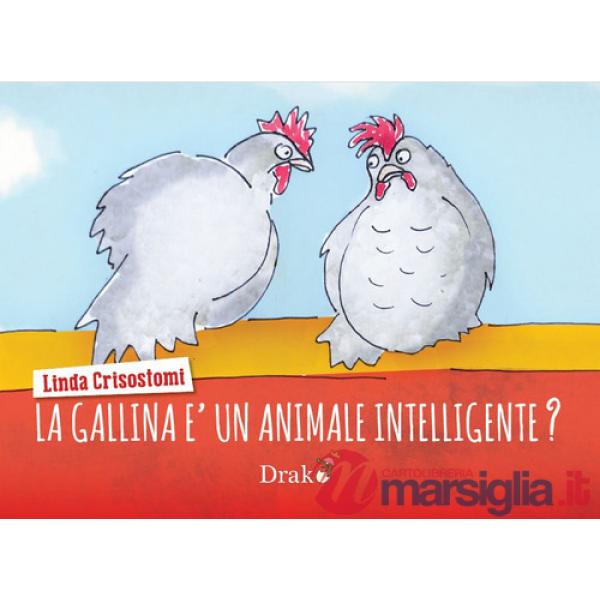 Gallina è un animale intelligente? (La)