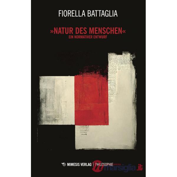 «Natur des menschen». Ein normativer Entwurf