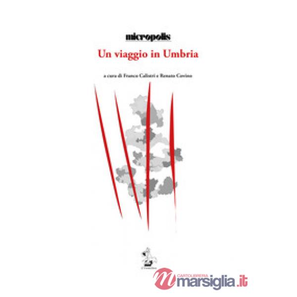 Un viaggio in Umbria